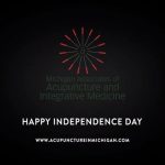 Acupuncture in Michigan Independence Day 2019
